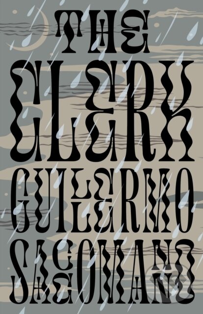 Kniha: Clerk (Guillermo Saccomanno). , 2020
