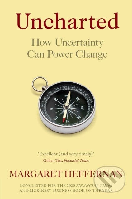 Levně Uncharted (How to Map the Future) - Margaret Heffernan - kniha z kategorie Biznis a manažment
