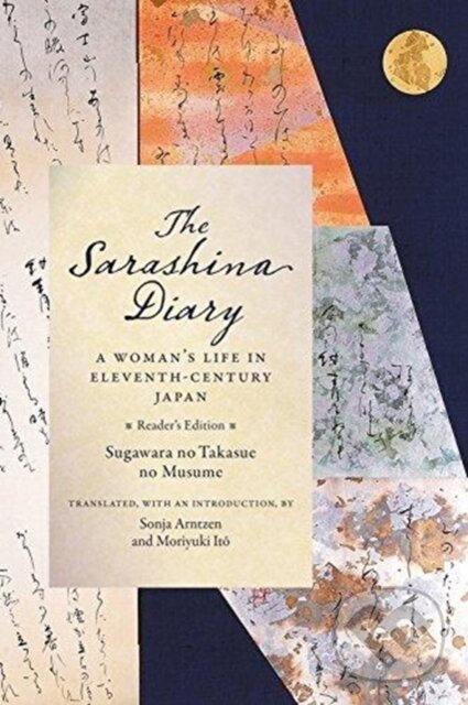 Levně The Sarashina Diary (A Woman's Life in Eleventh-Century Japan (Reader's Edition)) - kniha z kategorie Eseje, úvahy a glosy