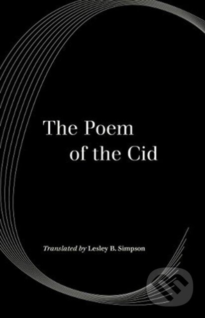 Levně The Poem of the Cid - Lesley Byrd Simpson - kniha z kategorie Literárna veda