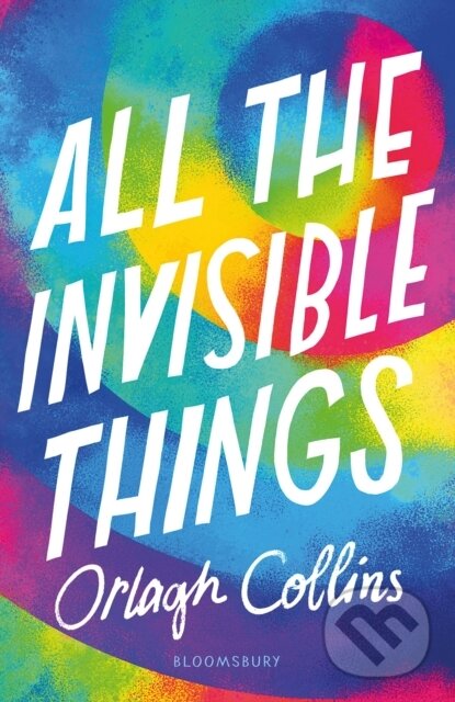 Levně All the Invisible Things - Orlagh Collins - kniha z kategorie Pre deti a mládež