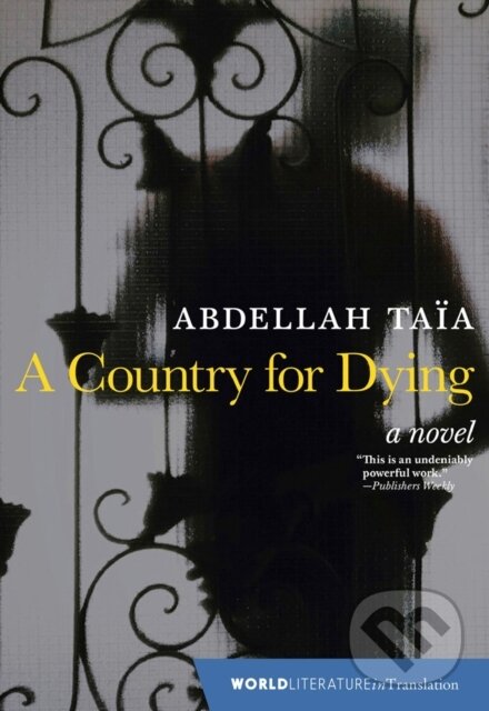 Levně A Country For Dying - Abdellah Taia - kniha z kategorie Spoločenská beletria