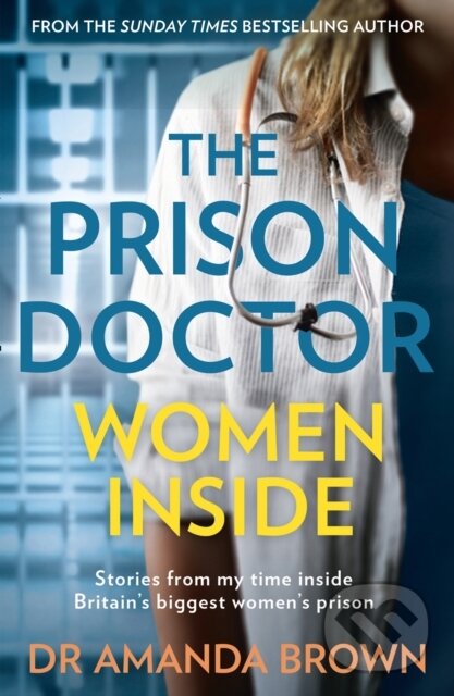 Levně The Prison Doctor: Women Inside - Dr Amanda Brown - kniha z kategorie Autobiografie