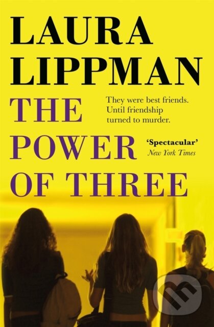 Kniha: The Power Of Three (Laura Lippman). Orion, 2020