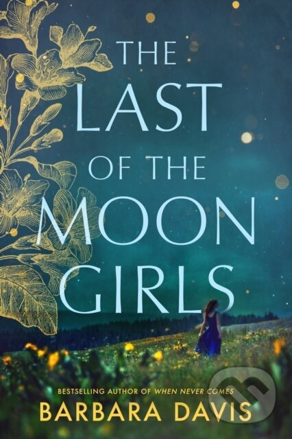 Levně The Last of the Moon Girls - Barbara Davis - kniha z kategorie Spoločenská beletria