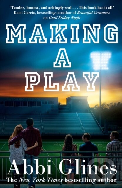 Levně Making a Play - Abbi Glines - kniha z kategorie Beletria