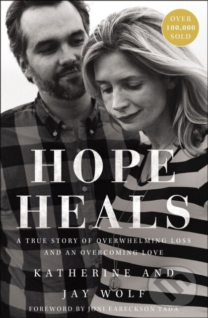 Hope Heals (A True Story of Overwhelming Loss and an Overcoming Love) - kniha z kategorie Kresťanstvo