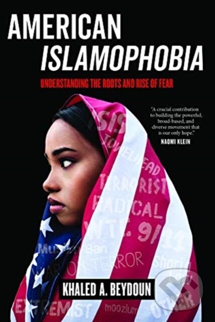 Levně American Islamophobia (Understanding the Roots and Rise of Fear) - kniha z kategorie Sociológia
