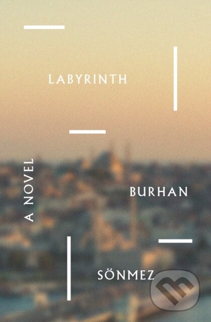 Levně Labyrinth (A Novel) - Burhan Sonmez, Umit Hussein - kniha z kategorie Beletria