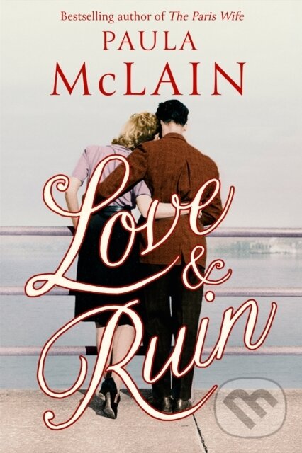 Levně Love and Ruin - Paula Mclain - kniha z kategorie Beletria