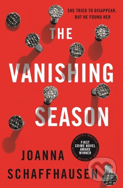 Levně The Vanishing Season - Joanna Schaffhausen - kniha z kategorie Detektívky, trilery a horory