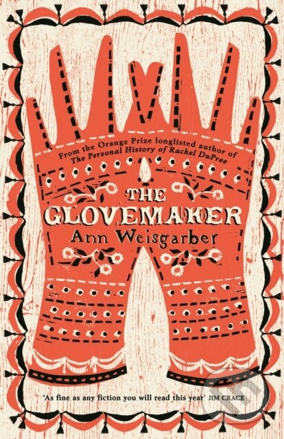 Levně The Glovemaker - Ann Weisgarber - kniha z kategorie Spoločenská beletria