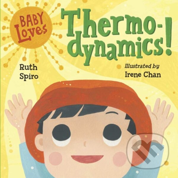 Kniha: Baby Loves Thermodynamics! (Ruth Spiro). , 2017