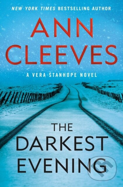 Levně The Darkest Evening (A Vera Stanhope Novel) - Ann Cleeves - kniha z kategorie Detektívky