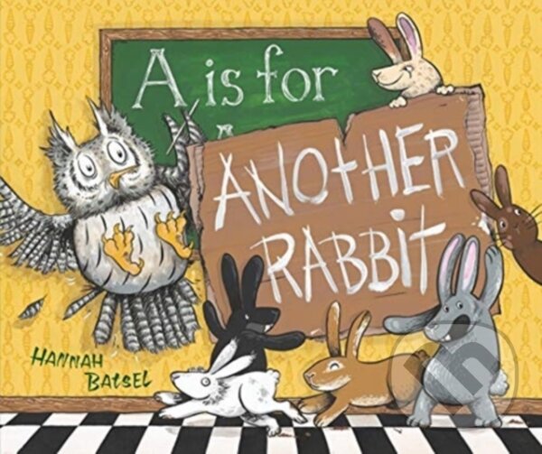 Levně A Is for Another Rabbit - Batsel Hannah - kniha z kategorie Beletria