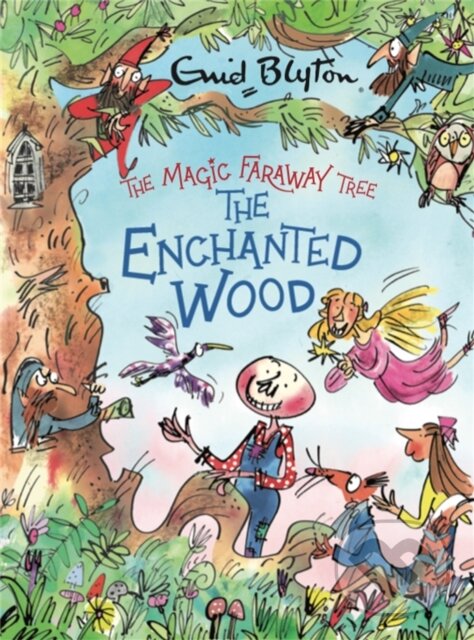 Levně The Magic Faraway Tree: The Enchanted Wood Deluxe Edition - kniha z kategorie Pre deti a mládež