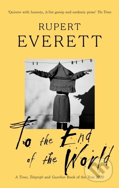 Levně To the End of the World (Travels with Oscar Wilde) - kniha z kategorie Umenie, dizajn a architektúra
