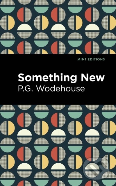 Kniha: Something New (P. G. Wodehouse). , 2021
