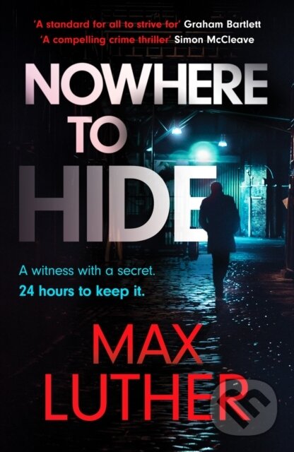 Levně Nowhere to Hide (A high-octane gripping crime thriller) - kniha z kategorie Detektívky, trilery a horory