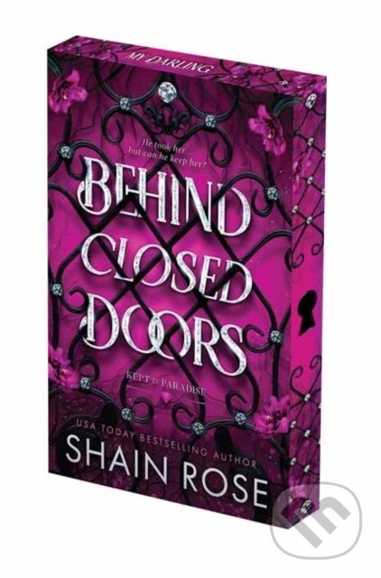 Kniha: Behind Closed Doors: Deluxe Limited Edition (Shain Rose). Kensington Publishing Corporation, 2026