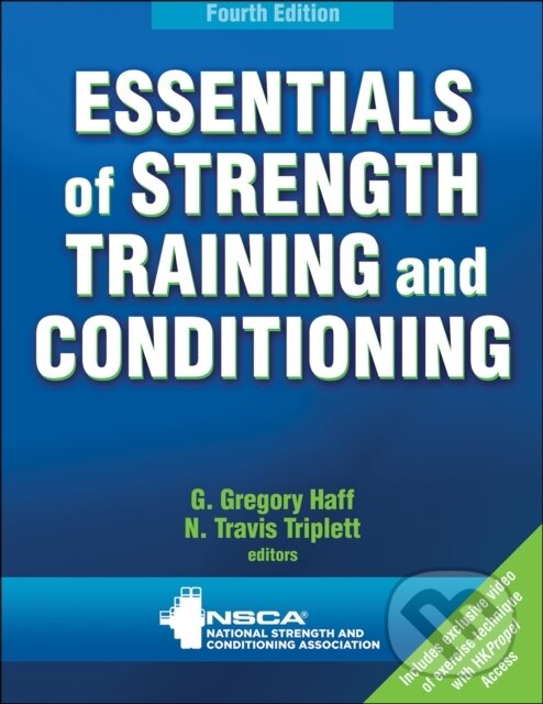 Levně Essentials of Strength Training and Conditioning - G.Gregory Haff, N. Travis Triplett - kniha z kategorie Medicína