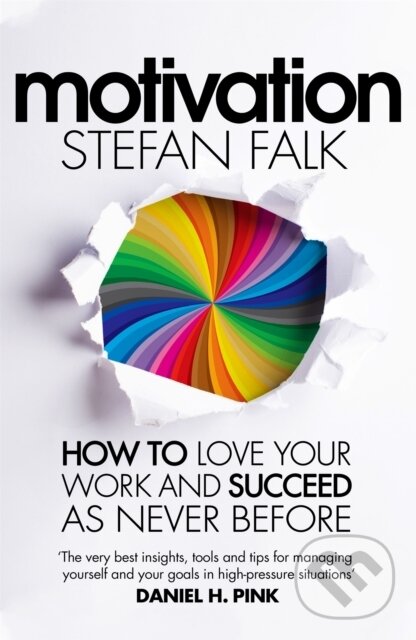 Levně Motivation (How to Love Your Work and Succeed as Never Before) - kniha z kategorie Motivácia a sebarozvoj