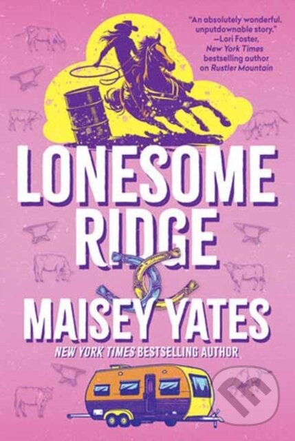 Levně Lonesome Ridge - Maisey Yates - kniha z kategorie Beletria