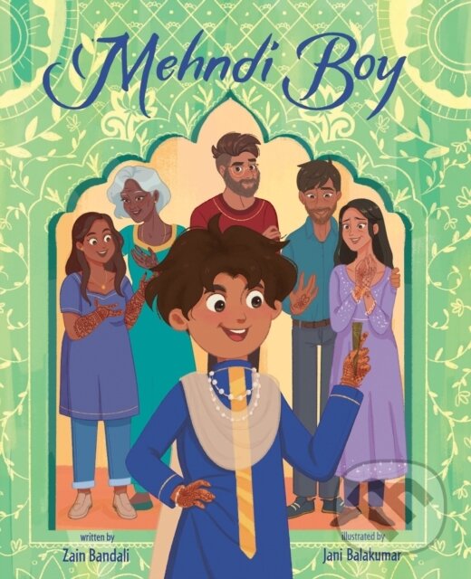 Levně Mehndi Boy - Zain Bandali - kniha z kategorie Pre deti a mládež