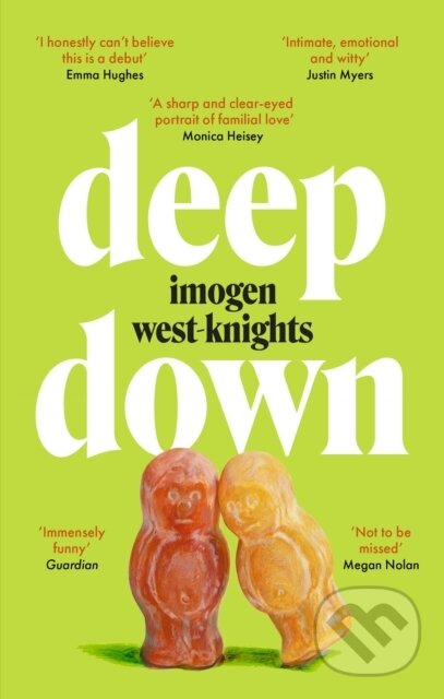 Levně Deep Down ('Not to be missed' (Megan Nolan)) - Imogen West-Knights - kniha z kategorie Beletria
