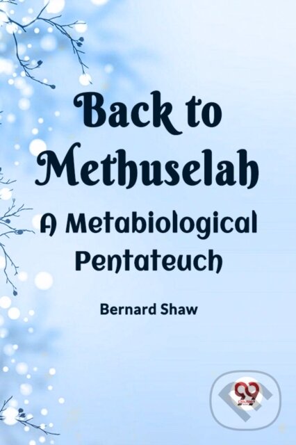 Levně BACK TO METHUSELAHA Metabiological Pentateuch (Edition2023) - kniha z kategorie Beletria