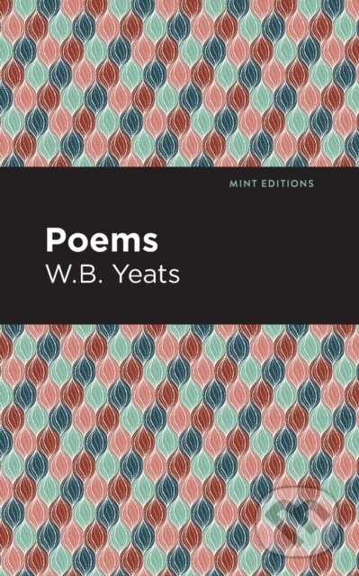Kniha: Poems (William Butler Yeats). , 2021