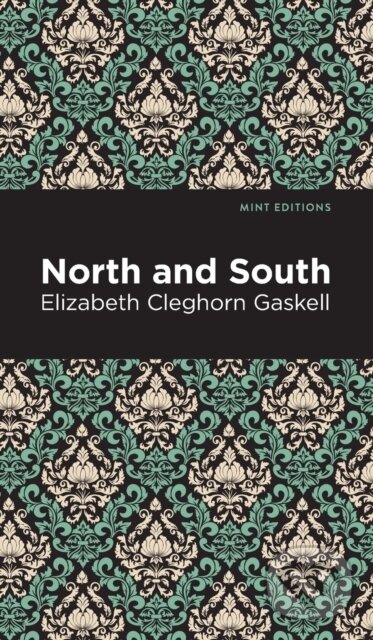 Kniha: North and South (Elizabeth Cleghorn Gaskell). , 2021