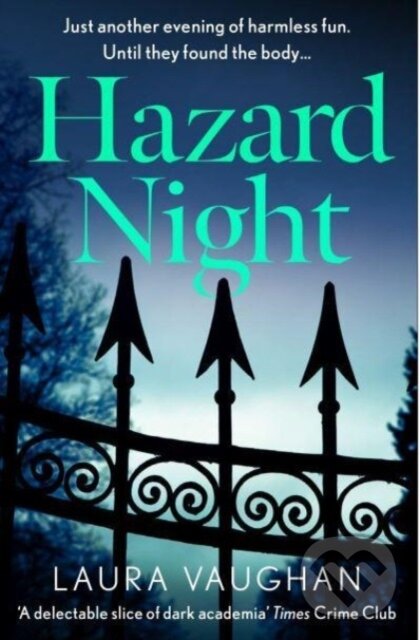 Levně Hazard Night ('Immersive, compelling, and intensely atmospheric' Andrea Mara) - kniha z kategorie Spoločenská beletria