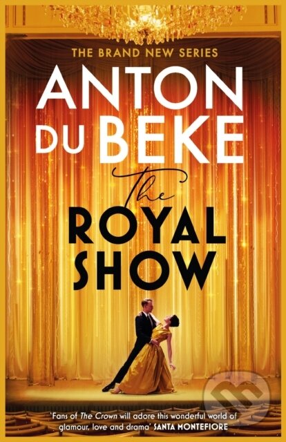 Levně The Royal Show (A brand new series from the nation’s favourite entertainer, Anton Du Beke) - kniha z kategorie Romantika
