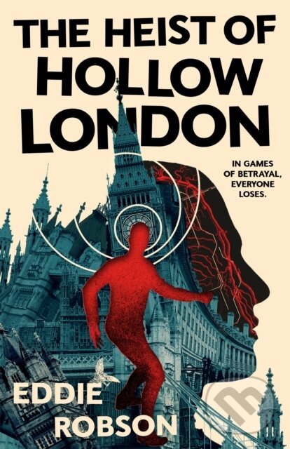 Levně The Heist of Hollow London - Eddie Robson - kniha z kategorie Beletria