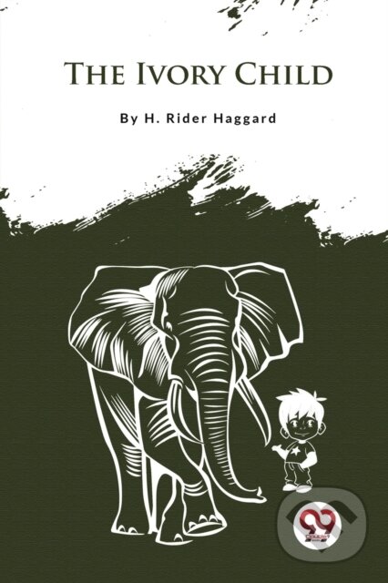 Levně The Ivory Child - H. Rider Haggard - kniha z kategorie Fantasy