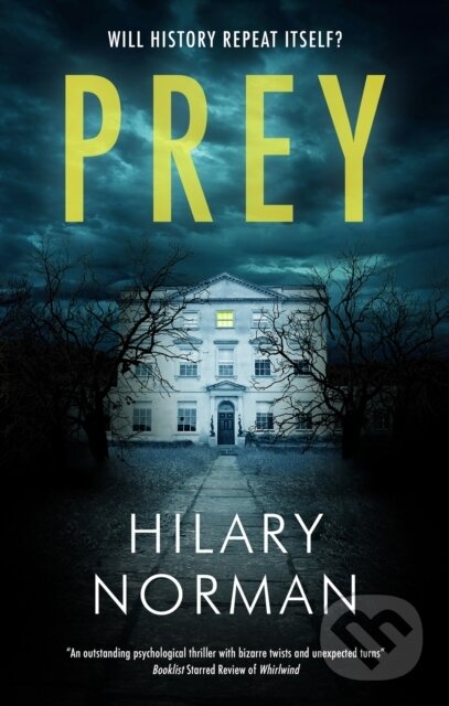 Kniha: Prey (Hilary Norman). Severn House, 2024