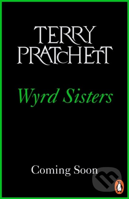 Levně Wyrd Sisters ((Discworld Novel 6)) - Pratchett Terry - kniha z kategorie Beletria