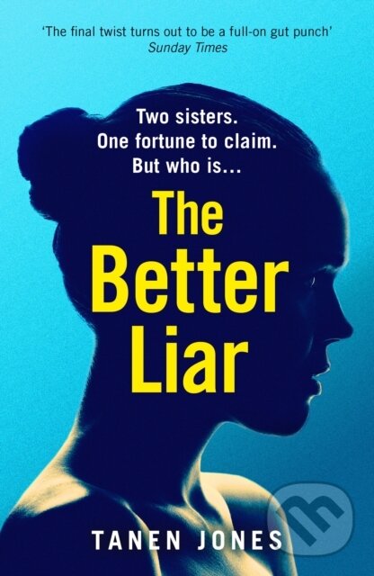 Levně The Better Liar - Tanen Jones - kniha z kategorie Beletria