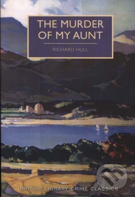 Levně The Murder of My Aunt - Richard Hull - kniha z kategorie Beletria