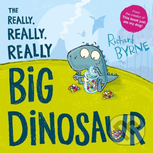 Levně The Really, Really, Really Big Dinosaur - Richard Byrne - kniha z kategorie Pre deti a mládež
