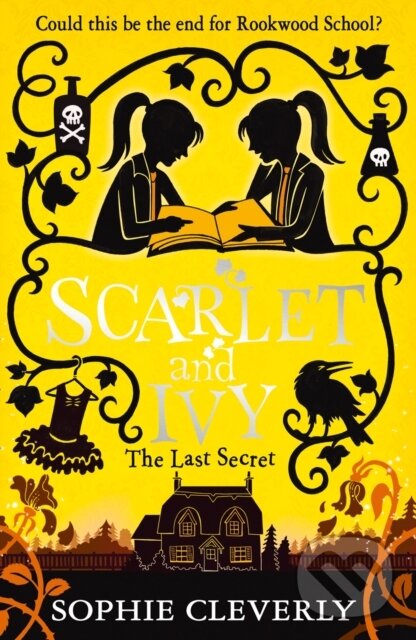 Levně The Last Secret: A Scarlet and Ivy Mystery - Sophie Cleverly - kniha z kategorie Pre deti a mládež