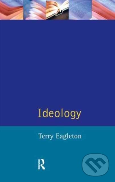 Levně Ideology - Terry Eagleton - kniha z kategorie Životopisy, reportáže a myšlienky