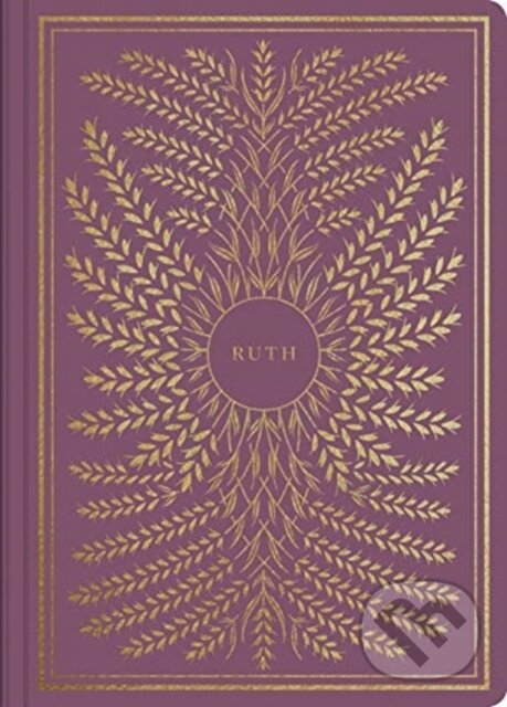 ESV Illuminated Scripture Journal (Ruth (Paperback)) - kniha z kategorie Kresťanstvo