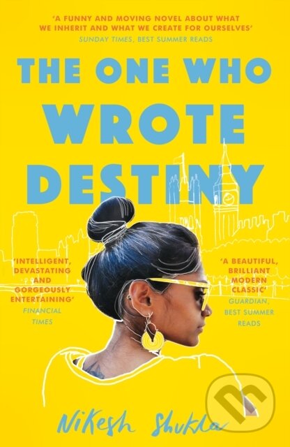Levně The One Who Wrote Destiny - Nikesh Shukla - kniha z kategorie Humanitné a spoločenské vedy