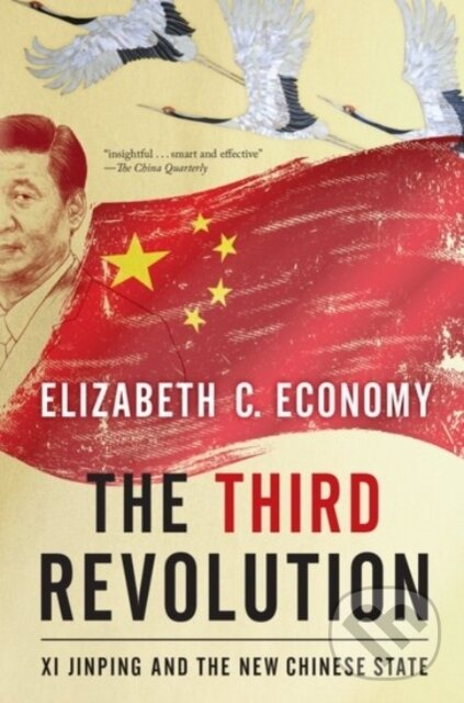 Levně The Third Revolution (Xi Jinping and the New Chinese State) - kniha z kategorie Politológia a politika