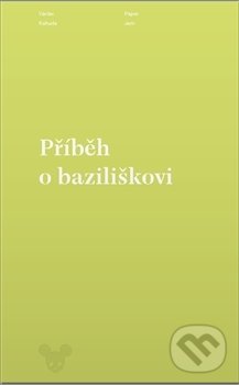 Levně Příběh o baziliškovi - Václav Kahuda - kniha z kategorie Beletria