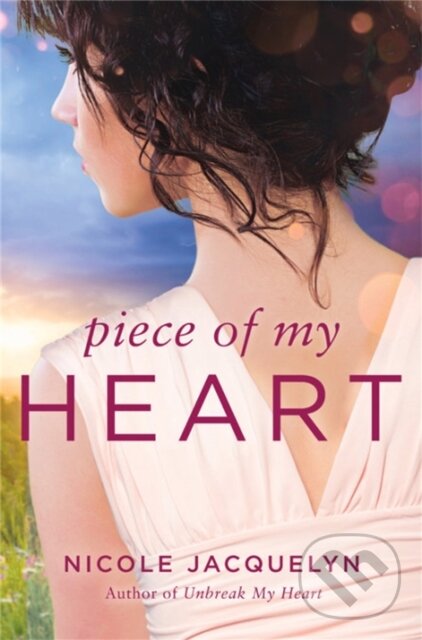 Levně Piece of My Heart - Nicole Jacquelyn - kniha z kategorie Spoločenská beletria