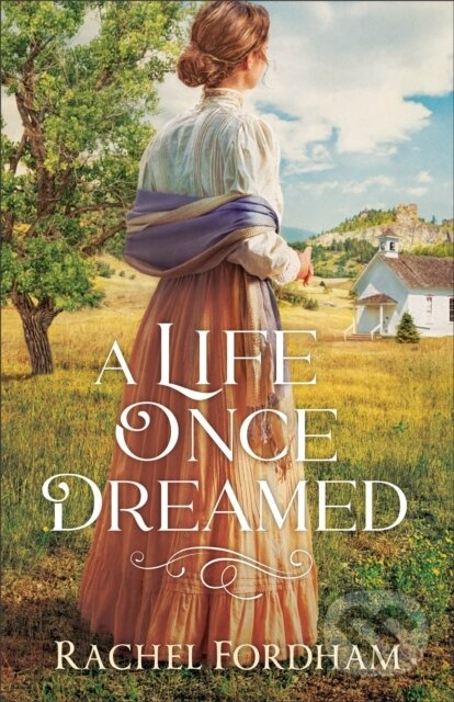 Kniha: A Life Once Dreamed (Rachel Fordham). , 2020