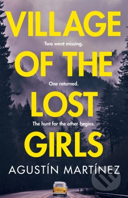 Levně Village of the Lost Girls - Agustin Martinez - kniha z kategorie Spoločenská beletria